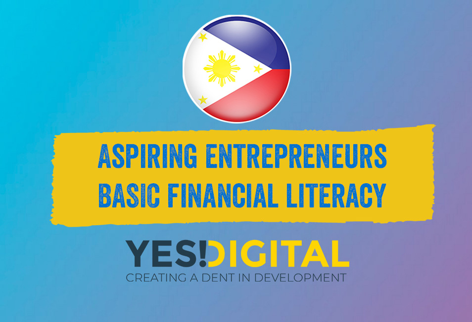Aspiring Entrepreneurs - Basic Financial Literacy
